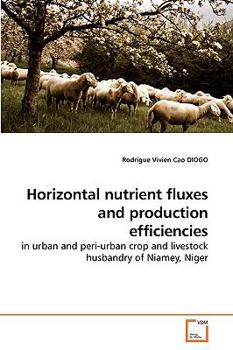 Paperback Horizontal nutrient fluxes and production efficiencies Book