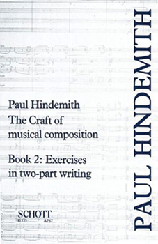 Paperback The Craft of Musical Composition, Book 2: Exercises in Two-Part Writing Book