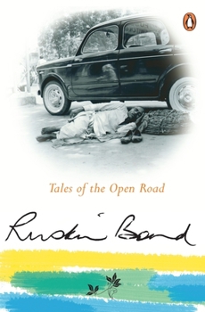 Paperback Tales of the Open Road: Signed as on Road with Ruskin Bond Book