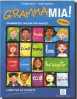 Paperback Grammamia!: Libro Dello Studente (Italian Edition) [Italian] Book