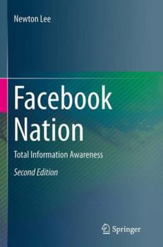 Paperback Facebook Nation: Total Information Awareness Book