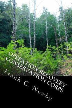 Paperback Operation Recovery Conservation Corps: Road Map for the Future Book