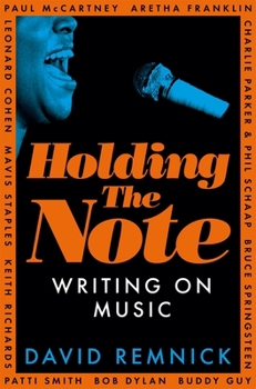 Paperback Holding the Note: Writing on Music Book