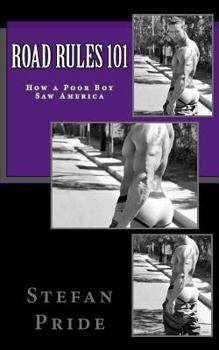 Paperback Road Rules 101: How a Poor Boy Saw America Book