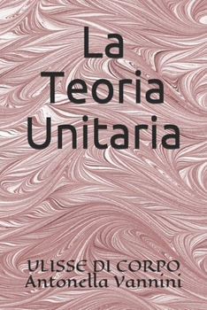 Paperback La Teoria Unitaria [Italian] Book