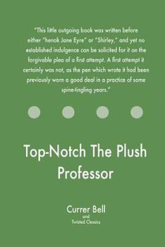 Paperback Top-Notch The Plush Professor Book