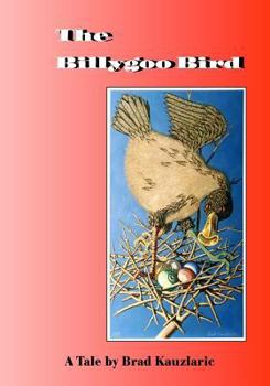 Paperback The Billygoo Bird: Helper in Disguise Book
