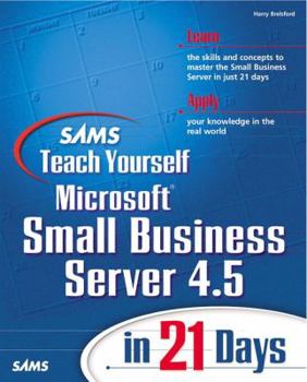 Paperback Sams Teach Yourself Microsoft Small Business Server 4.5 in 21 Days Book