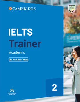 Paperback Ielts Trainer 2 Academic: Six Practice Tests Book