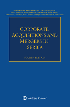 Paperback Corporate Acquisitions and Mergers in Serbia Book
