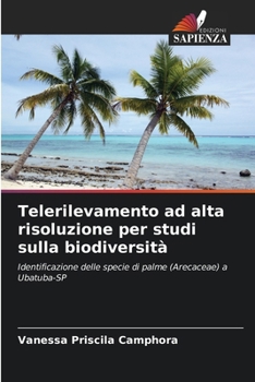 Paperback Telerilevamento ad alta risoluzione per studi sulla biodiversità [Italian] Book