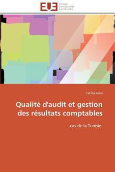 Paperback Qualité d'Audit Et Gestion Des Résultats Comptables [French] Book