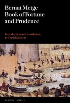 Llibre de Fortuna e Prudència - Book #6 of the IVITRA Research in Linguistics and Literature: Studies, Editions and Translations