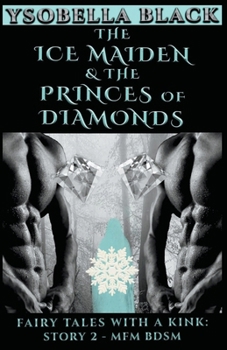 Paperback The Ice Maiden & the Princes of Diamonds Book