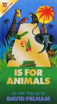 Hardcover A is for Animals: 10th Anniversary Edition Book