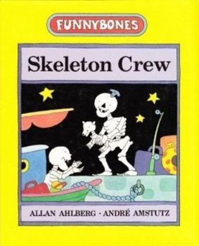 Hardcover Skeleton Crew: Funnybones Book