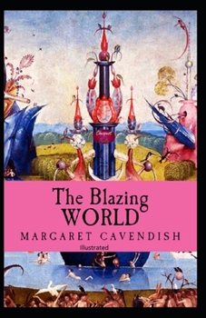 Paperback The Blazing World Illustrated Book