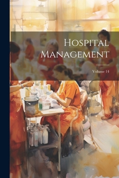 Paperback Hospital Management; Volume 14 Book