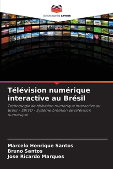 Paperback Télévision numérique interactive au Brésil [French] Book