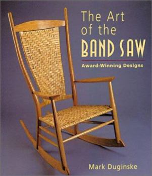 Paperback The Art of the Band Saw: Award-Winning Designs Book