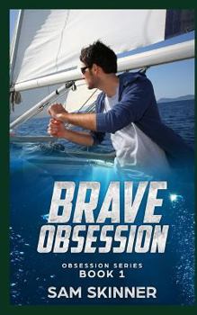 Paperback Brave Obsession: Obsession Series Book 1 Book