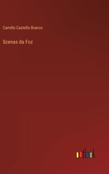 Hardcover Scenas da Foz [Portuguese] Book