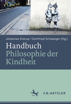 Hardcover Handbuch Philosophie Der Kindheit [German] Book