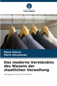 Das moderne Verständnis des Wesens der staatlichen Verwaltung (German Edition)