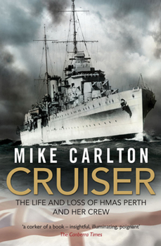 Paperback Cruiser: The Life and Loss of Hmas Perth and Her Crew Book