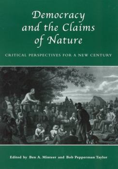 Hardcover Democracy and the Claims of Nature: Critical Perspectives for a New Century Book