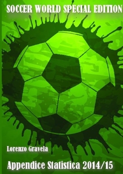 Paperback SOCCER WORLD - Appendice Statistica 2014/15 [Italian] Book