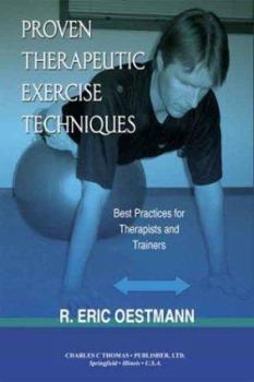 Spiral-bound Proven Therapeutic Exercise Techniques: Best Practices for Therapists and Trainers Book