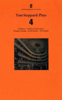 Tom Stoppard: Plays 4: Dalliance, Undiscovered Country, Rough Crossing, On the Razzle, The Seagull (Faber Contemporary Classics)