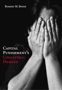 Hardcover Capital Punishment's Collateral Damage Book
