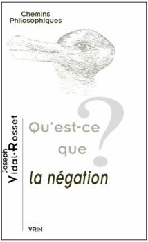 Paperback Qu'est-CE Que La Negation? [French] Book