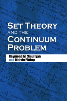 Set Theory and the Continuum Problem (Oxford Logic Guides) - Book #34 of the Oxford Logic Guides