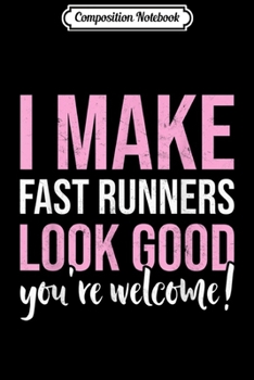 Composition Notebook: Slow Runner Sarcastic Marathon Run Workout For Women Running  Journal/Notebook Blank Lined Ruled 6x9 100 Pages