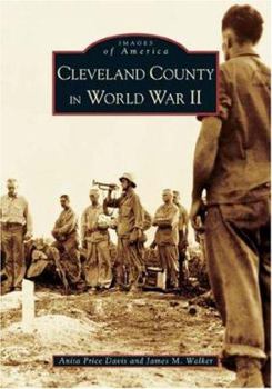 Cleveland County in World War II - Book  of the Images of America: North Carolina