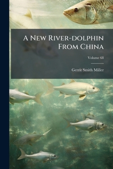 Paperback A New River-dolphin From China Book