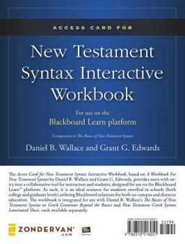 Hardcover Access Card for New Testament Syntax Interactive Workbook - Mbs Textbook Exchange: For Use on the Blackboard Learn Platform Book
