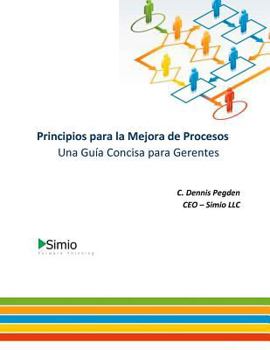 Paperback Principios para la Mejora de Procesos: Una Guía Concisa para Gerentes [Spanish] Book