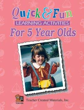 Paperback Quick & Fun Learning Activities for 5 Year Olds Book