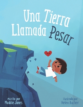 Paperback Una Tierra Llamada Pesar (Spanish Edition) [Spanish] Book