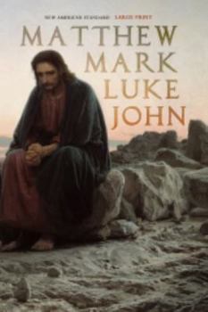 Paperback Matthew Mark Luke John: New American Standard: Large Print Book