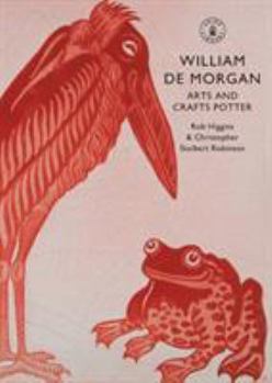 Paperback William de Morgan: Arts and Crafts Potter Book