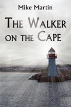 The Walker on the Cape (Sgt. Windflower Mystery #1) - Book #1 of the Sgt. Windfower Mystery