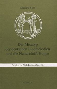 Der Metatyp Der Deutschen Liedmelodien Und Die Handschrift Hoppe