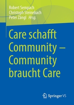 Paperback Care Schafft Community - Community Braucht Care [German] Book