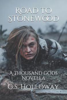 Paperback Road to Stonewood: A Thousand gods Novella Book