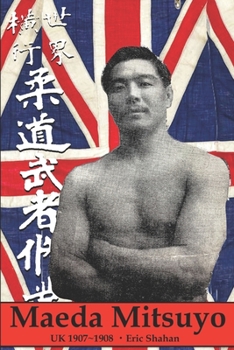 Paperback Maeda Mitsuyo: UK 1907 1908 Book